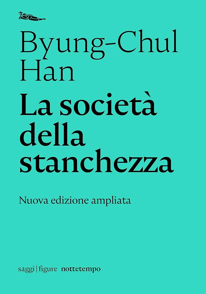 La società della stanchezza