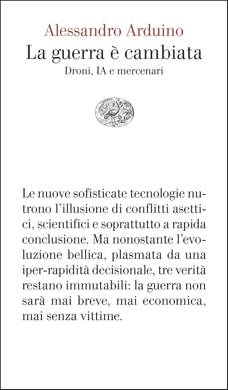 La guerra è cambiata